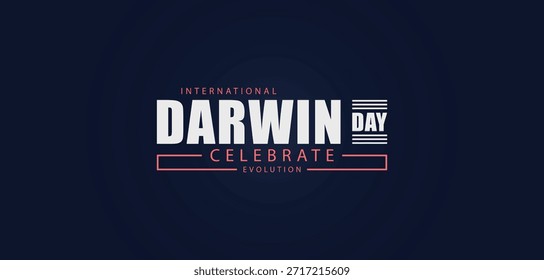 Darwin Day Honoring the Father of Evolution Each February