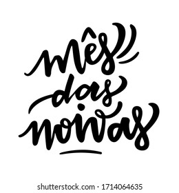 Mês das Noivas. Brides Month Words. Brazilian Portuguese Hand Lettering. Vector.