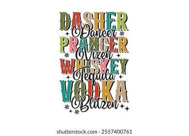 Dasher Dancer Prancer Vixen Moscato EPS T-shirt Design