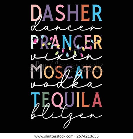 dasher dancer prancer vixen Moscato vodka tequila blitzen