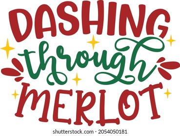 Dashing through merlot | Christmas Wine Party Saying