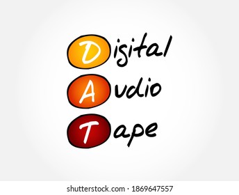 DAT: acrónimo de cinta de audio digital, fondo de concepto de tecnología