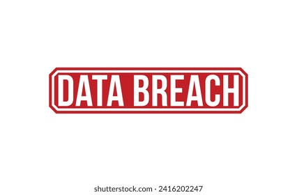 Data Breach Red Rubber Stamp vector design.