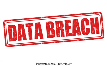 Data Breach Sign Or Stamp On White Background, Vector Illustration