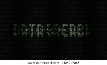 DATA BREACH Words Made from Random Numbers. Data Leak Binary Code. Concept of Password Protected Digital Data. Hacker Attack Database Leak Information. Cyber Security Vector.