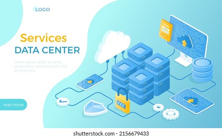 Data Center Cloud Services. Information processing, hosting, provider, storage, networking, management, distribution of data. Server racks, database, cloud. Isometric vector illustration for website.