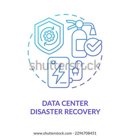 Data center disaster recovery blue gradient concept icon. Prevent damage. Type of disaster recovery abstract idea thin line illustration. Isolated outline drawing. Myriad Pro-Bold font used