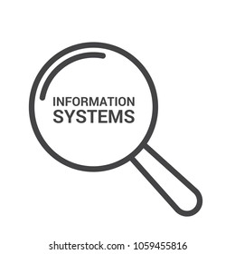 Data concept: magnifying optical glass with words Information Systems. Vector illustration 