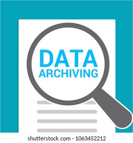Data Concept, Magnifying Optical Glass With Words Data Archiving. Vector illustration