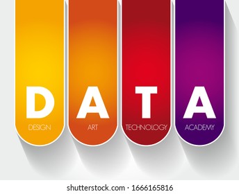 DATA - Design Art Technology Academy acronym, concept background