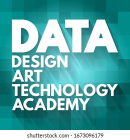 DATOS: Acrónimo de Design Art Technology Academy, fondo conceptual