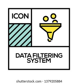 DATA FILTERING SYSTEM ICON CONCEPT