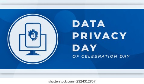 Data Privacy Day Celebration Vector Design Illustration for Background, Poster, Banner, Advertising, Greeting Card
