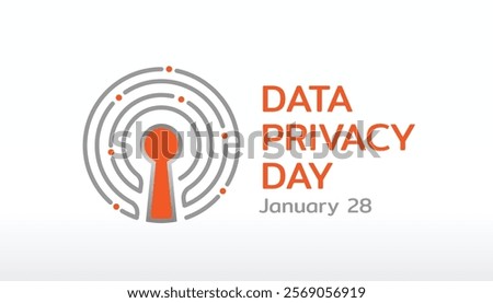 Data Privacy Day Design. International day on January 28. An annual raise awareness of all things privacy and data protection. Flat vector illustration.