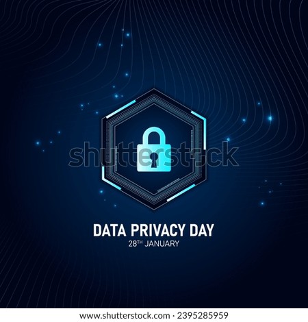 Data Privacy Day is an international observance held annually on January 28th