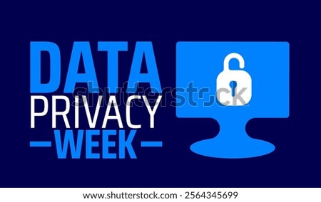 Data Privacy Week background banner or poster design template. observed every year in January. Holiday concept. Use to any Template, card, poster, placard, template.