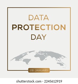 Data protection day, held on 28 January.