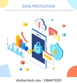 Data protection. Internet security, privacy access with password. 3d isometric mobile phone with key, lock, shield, cloud, speech bubble, smartphone, money, chart, graph. Vector design for banner