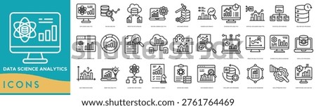 Data Science Analytics icon set. Big Data Analysis, Predictive Data Modeling, Machine Learning Analytics, Mining Process, Business Insights, Advanced Data Analytics and Artificial Intelligence Analytics