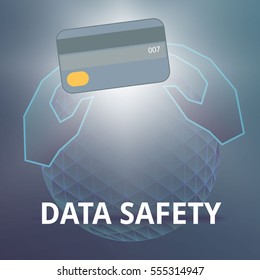 Data security illustration, privacy safety, eps10; hands holding credit card,globe on grey background