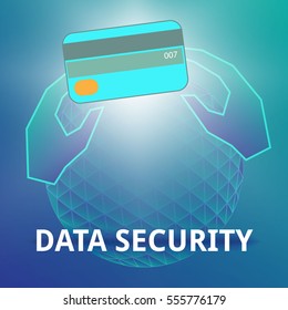 Data security illustration, privacy safety, eps10; hands holding credit card,globe on blue background