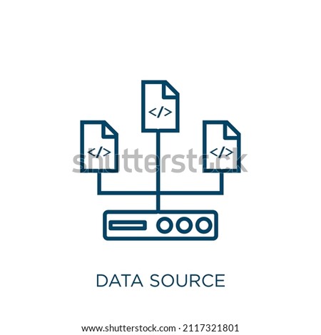 data source icon. Thin linear data source outline icon isolated on white background. Line vector data source sign, symbol for web and mobile