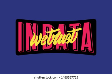 In Data We Trust Sticker Illustration Vector Print