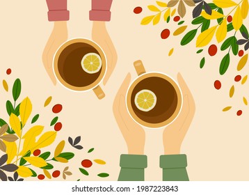 Date concept. Vector illustration of male and female hands with cups of tea, near autumn foliage and berries