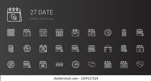 date icons set. Collection of date with calendar, hearts, clock, wedding arch, broken heart, schedule. Editable and scalable date icons.