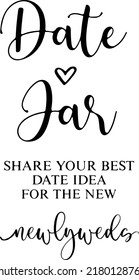 Date Jar svg, Wedding SVG, Wedding Sign, png instant download, Cards And Gifts svg, Rustic Wedding SVG file, Wedding printables, Dxf