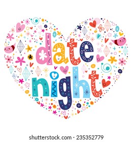 Date Night Heart Shaped Typography Lettering Design