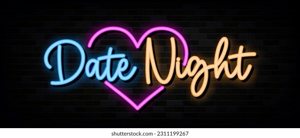 Date Night Neon Signs Vector Design Template Neon Style - Shutterstock ID 2311199267