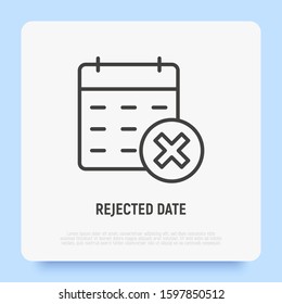 Date rejected thin line icon: cross mark on calendar. Cancel date. Modern vector illustration.