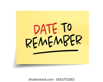 Date to remember on yellow memo	