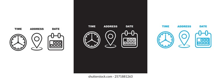 Date, Time, Address icon set. Event icons vector. Location, Calendar and  clock icon. isolated on white and black background. vector illustration. EPS 10 