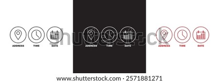 Date, Time, Address icon set. Event icons vector. Location, Calendar and  clock icon. isolated on white and black background. vector illustration. EPS 10 