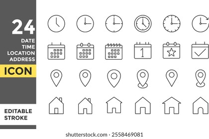 date time location address Editable line stroke icon set. Calendar icon symbol. clock sign. location pin signs. Meeting deadlines. Time speed icon symbol. Pixel perfect. address sign
