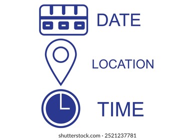 Date, time, location icon on white background. Place icons symbol business concept. flat style..