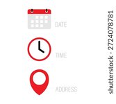 Date, Time, Location Icon Set Vector Design.