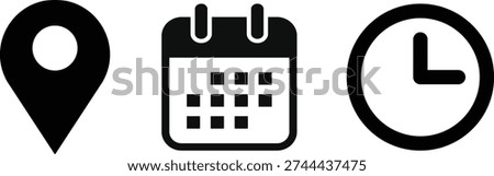 date time location icon set. Event and schedule sign. Time management and destination icons. Calendar icon symbol. clock sign
