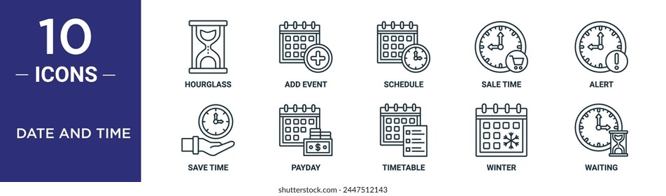 speichern Datum und Uhrzeit GliederungssymbolSet umfasst Stundenglas mit dünner Linie, Ereignis hinzufügen, Zeitplan, Verkaufszeit, Warnung, Payday-Symbole für Bericht, Präsentation, Diagramm, Webdesign