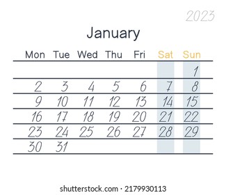 Dated sheet as of January 2023. The week starts on Monday, with Saturday and Sunday in the background. Big numbers. Flat vector illustration, eps10