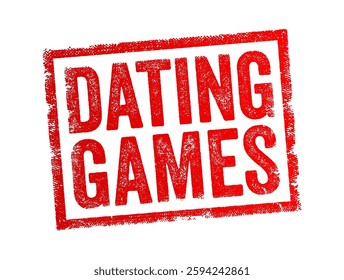 Dating Games - interactive, video or board games focused on romance, text concept stamp