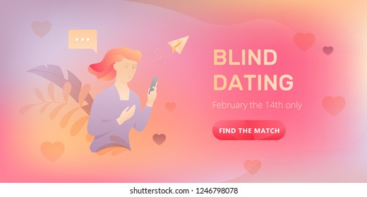 Dating service web banner with a young woman with smartphone, words Blind Dating and call to action button. Romantic and Valentine's day concept.