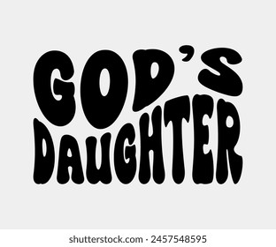 God’s Daughter, Christian design, Christian bundle, Christian T-shirt design, Christian quotes design