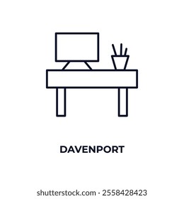 davenport  outline icon. Linear vector from furniture concept. Thin line davenport  icon isolated on white background