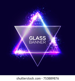 David star. Neon sign. Triangle Banner with Transparent Glass Plate. Glowing Electric Abstract Techno Frame on Dark Backdrop with Light, Glow Explosion and Firework. Colorful Vector Illustration EPS10