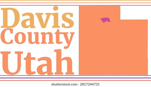 Davis County Utah Highlighted on State Map