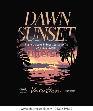 dawn sunset slogan on beach sunset hand drawn vector illustration on black background