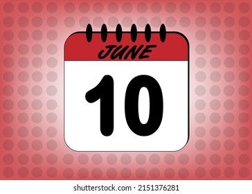 Day 10 June calendar. Banner with calendar page template for june days in red color with polka dot background